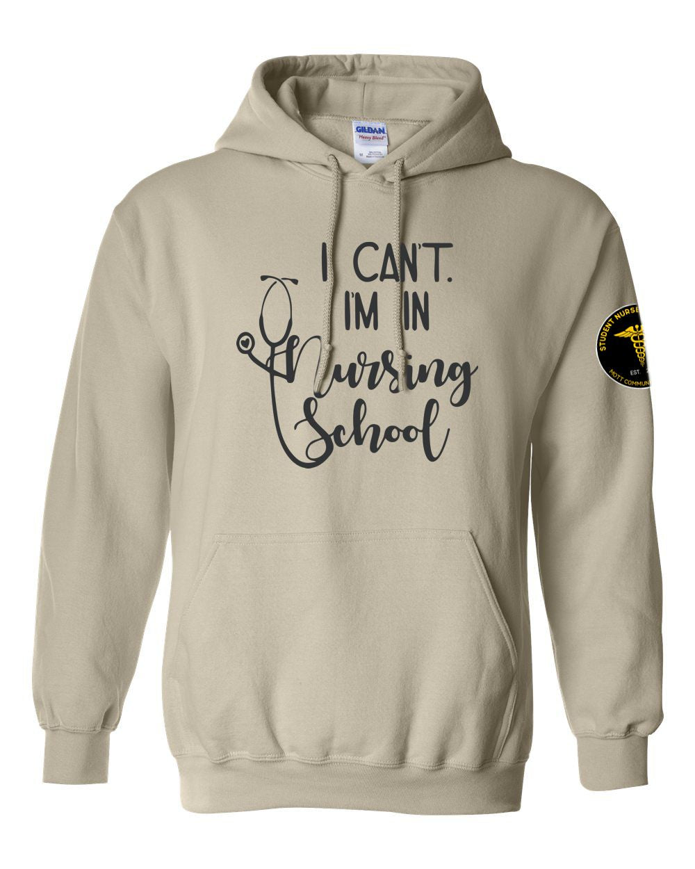 Mott CC Nursing Basic Hood - I Can't I'm in Nursing School
