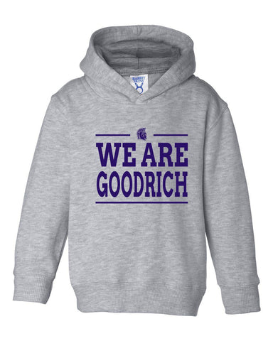 We Are Goodrich Toddler Hood - GRPTO