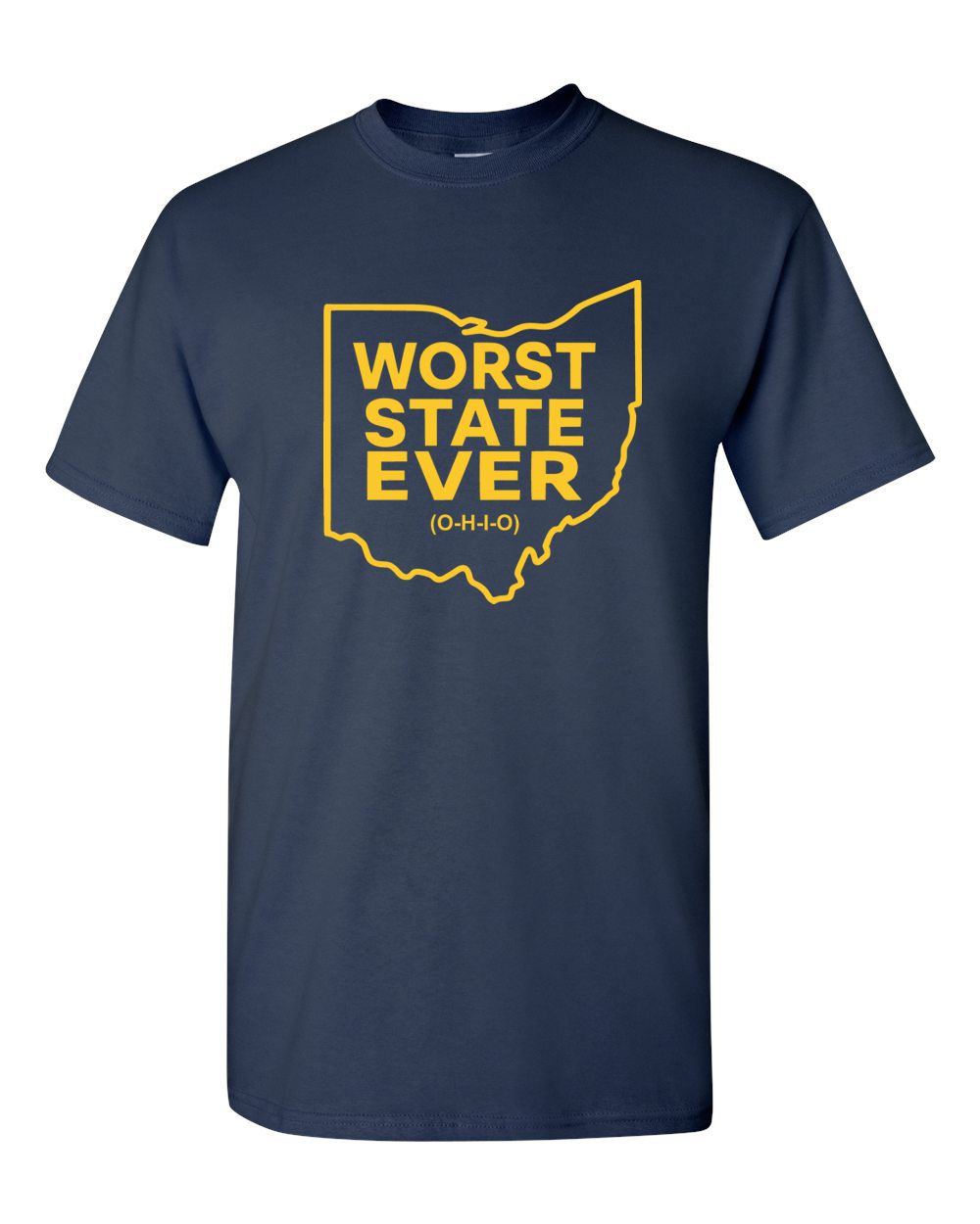 Worst State Ever T-Shirt
