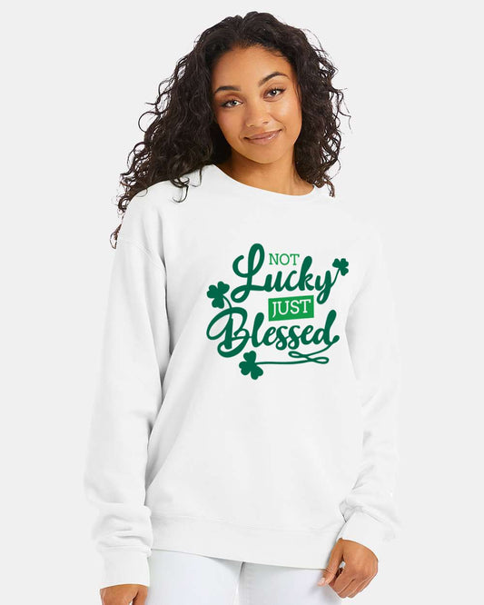 Not Lucky, Just Blessed Garment-Dyed Crewneck Sweatshirt