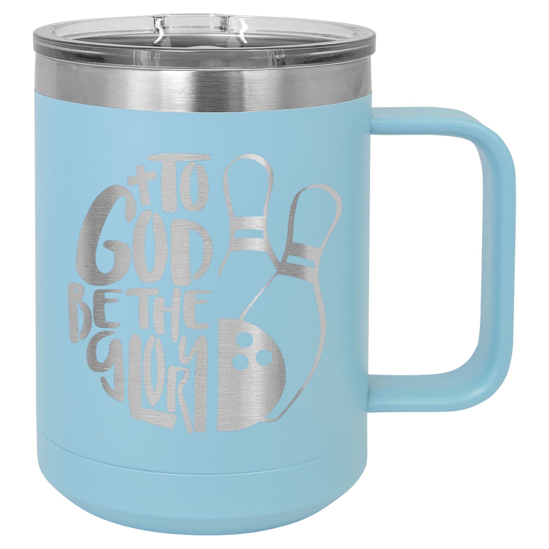 To Got Be The Glory Bowling Vacuum Insulated Mug with Slider Lid