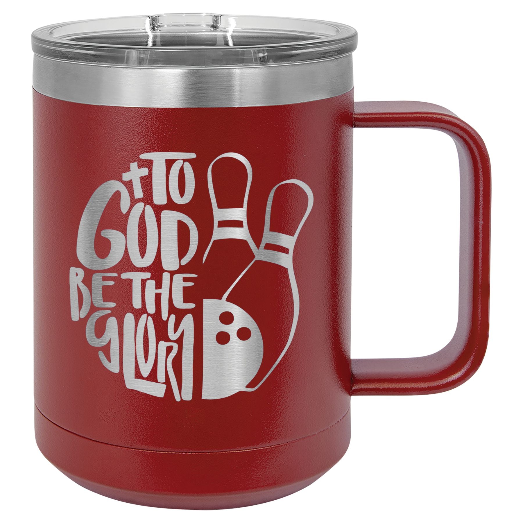 To Got Be The Glory Bowling Vacuum Insulated Mug with Slider Lid