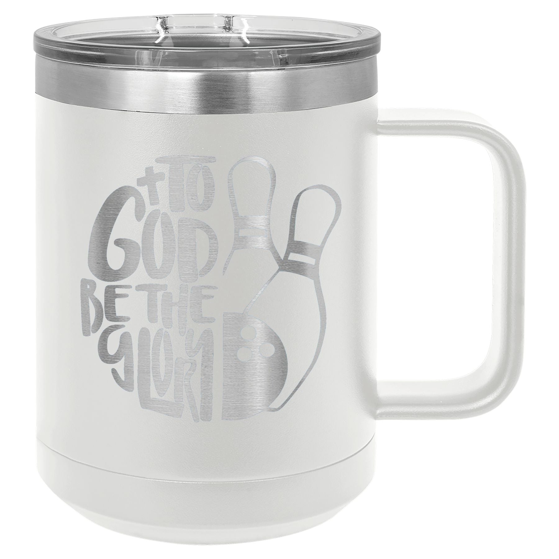 To Got Be The Glory Bowling Vacuum Insulated Mug with Slider Lid