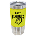 Lady Renegades Wrapped Engraved 20oz Tumbler