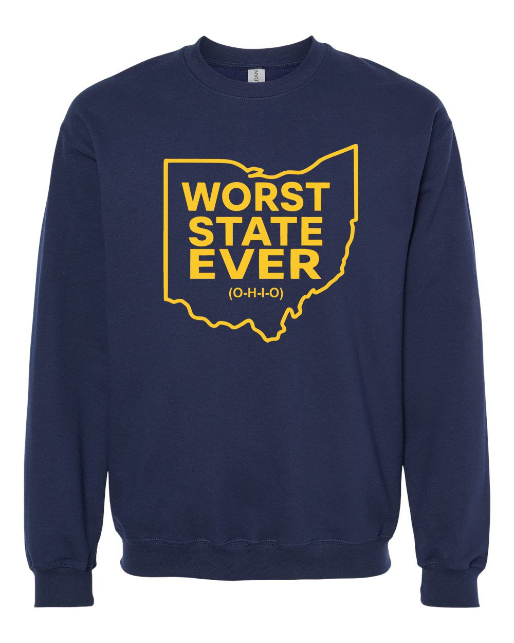Worst State Ever Crew Sweatshirt
