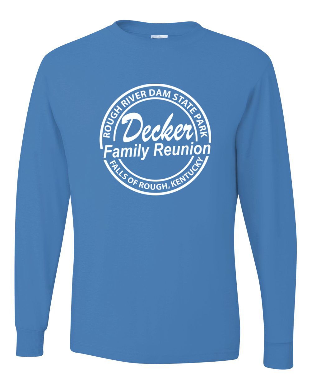 Decker Family Reunion Long Sleeve